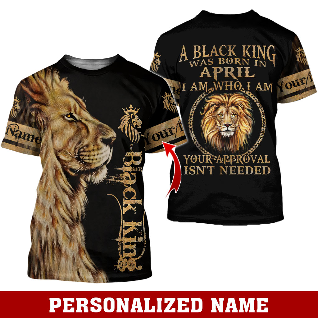 kings are born in april t shirt Personalized Name Black King Was Born in April Lion 3D All Over Printed Clothes